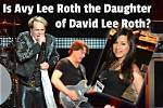 David Lee Roth's Daughter: a Deep Dive into Her Life and Legacy