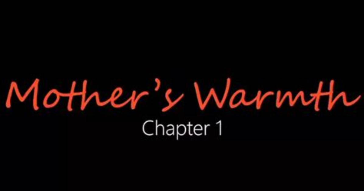 Jackerman's "Mother's Warmth": Chapters 1-3 & Beyond!