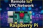 Mastering Remote Iot Vpc Ssh Raspberry Pi Aws Download: Your Ultimate Guide