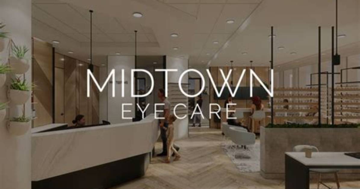 Midtown Eye Care: Your Comprehensive Guide to Vision Health