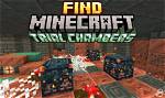 Minecraft 1.21 Trial Chambers: Find, Explore, Loot!