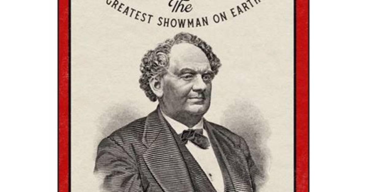 P. T. Barnum's Net Worth Adjusted for Inflation: a Journey Through Time