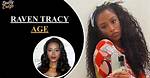 Raven Tracy - Age, Family, Bio