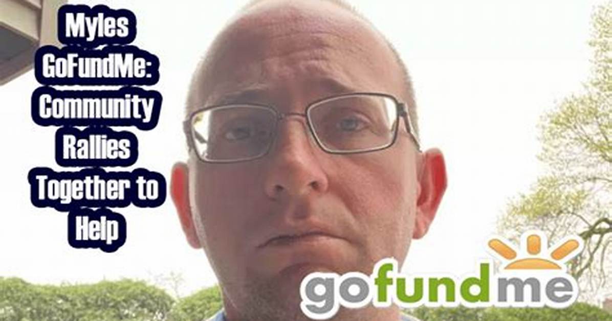 Ryan Watson Gofundme: a Community Coming Together