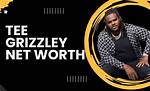 Tee Grizzley's Net Worth: Unveiling His Financial Empire