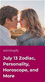The Intriguing Personality of the 13 July Zodiac