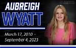 The Mysterious Case of Aubrey Wyatt: a Timeline of Events