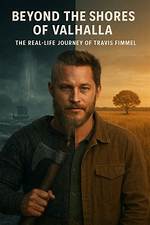 Travis Fimmel's Life, Career, and Beyond