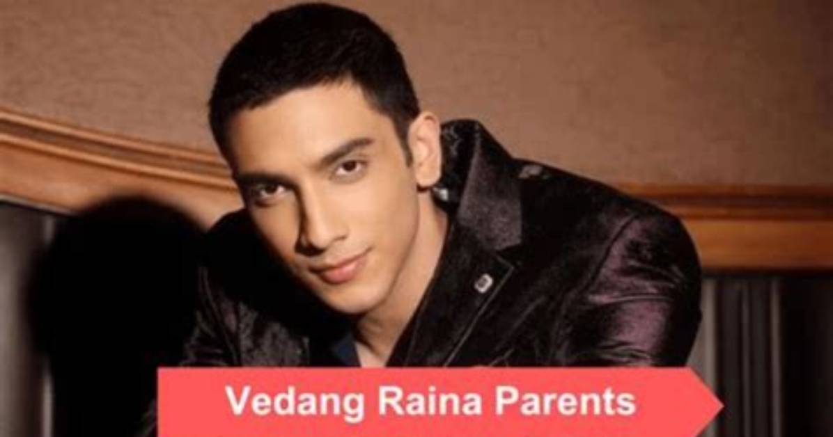 Understanding Vedang Raina's Parents: a Deep Dive into His Background