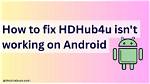 Unlocking the Secrets of Hdhub4U. in: Your Ultimate Guide to Online Streaming